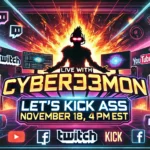 Live Stream with CyberD3m0n: Epic Gaming Action